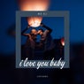 I love you baby (Chill Version)