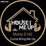Come Bring Me Up