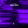 Tell Em (Extended Mix)