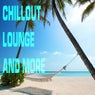 Chillout Lounge and More