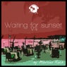 Waiting for Sunset, Vol. 4