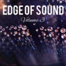 Edge Of Sound Volume 3