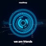 We Are Friends, Vol. 3