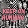 Keep On Running