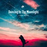 Dancing In The Moonlight