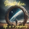 Life is a symphony
