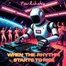 When The Rhythm Starts To Rise (Original Mix)