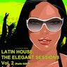 Latin House: The Elegant Sessions, Vol. 2 (Radio Edition)
