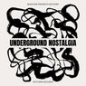 Underground Nostalgia