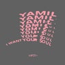 I Want Your Soul