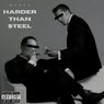 Harder Than Steel