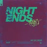 Night Ends - SAY SAY Remix
