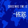 Christmas Time Is Here
