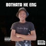 Bothatha Ke Eng