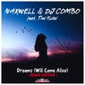 Dreams (Will Come Alive) (Remix Edition)