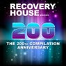 Recovery House 200 - The 200th Compilation Anniversary
