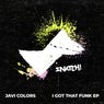 I Got That Funk EP