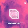 Wanna Do (Extended Mix)