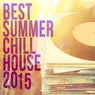 Best Summer Chill House 2015