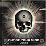 Out of Your Mind