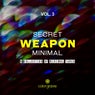 Secret Weapon Minimal, Vol. 3 (A Collection Of Minimal Tunes)