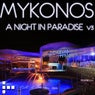 Mykonos - A Night In Paradise Vol. 3