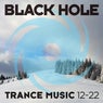 Black Hole Trance Music 12-22