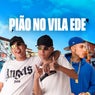 Pião no Vila Ede