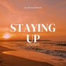 Staying Up