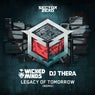 Legacy of Tomorrow - Wicked Minds & DJ Thera remix