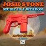 Music Is A Weapon