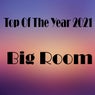 Top Of The Year 2021 Big Room