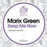 Keep Me Now
