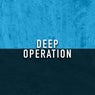 Deep Operation