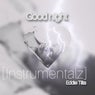 Good Night [Instrumentalz]