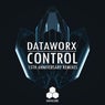 Dataworx - Control (15th Anniversary Remixes) (Control - 15th Anniversary Remixes)