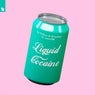 Liquid Cocaine