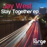 Stay Together EP
