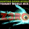 Hunting Down Myself (Tommy Noble Mix)