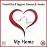 Twisted Dee & Spyglass Edmund Ft. Amuka - My Home