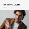 Raining Light - Extended