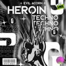 Heroin Techno