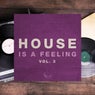 House Is a Feeling, Vol. 3
