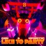 Like To Party (Extended Mix)