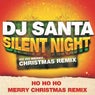 Silent Night - Ho Ho Merry Christmas Remix