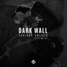 Dark Wall, Vol. 001