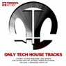Only Tech House Tracks