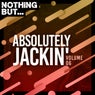 Nothing But... Absolutely Jackin', Vol. 06