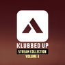 Klubbed Up Stream Collection, Vol. 3
