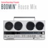 BOOMIN' House Mix